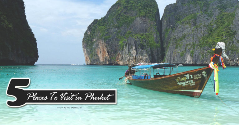 5 Places To Visit In Phuket